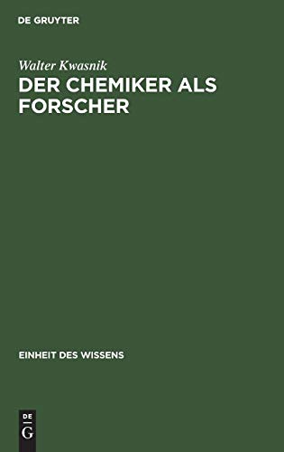 Chemiker Als Forscher [Hardcover]