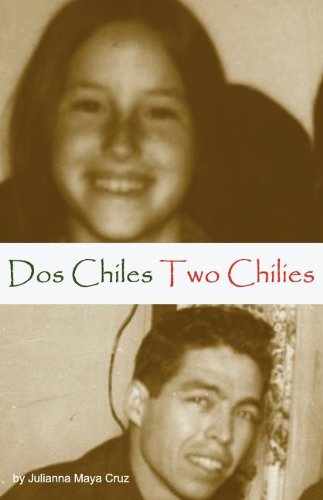 Two Chilies Dos Chiles [Paperback]