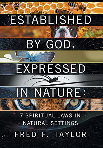 Established By God, Expressed In Nature 7 Spiritual Laws In Natural Settings [Hardcover]