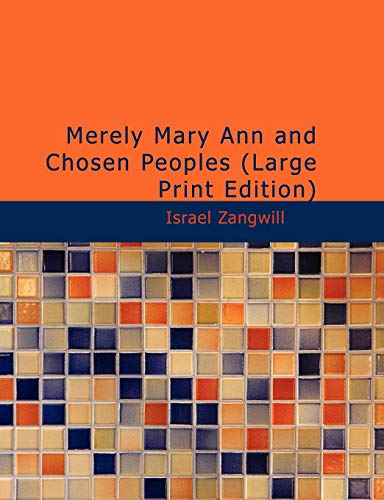 Merely Mary Ann and Chosen Peoples [Unknown]