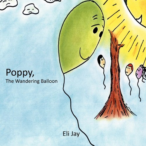 Poppy, the Wandering Balloon [Paperback]