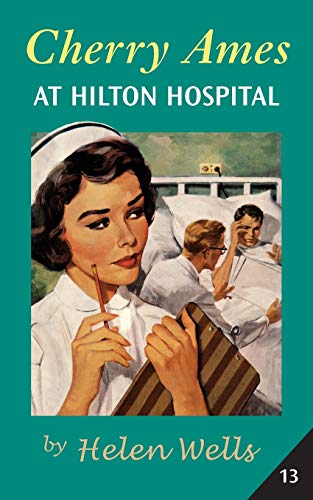 Cherry Ames at Hilton Hospital [Paperback]