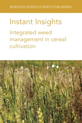 Instant Insights Integrated weed management in cereal cultivation [Paperback]