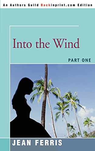 Into The Wind Part One (american Dreams) [Paperback]