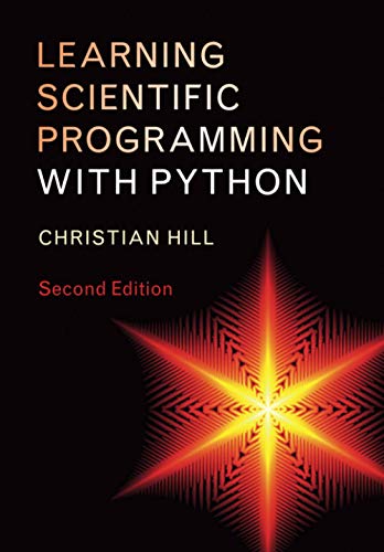 Learning Scientific Programming with Python [Paperback]
