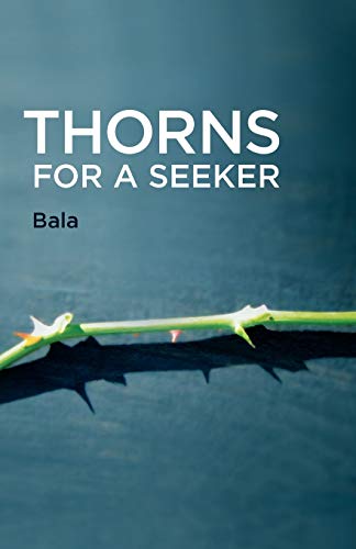 Thorns For A Seeker [Paperback]