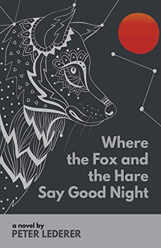 Where the Fox and the Hare Say Good Night [Paperback]