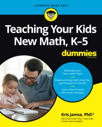 Teaching Your Kids New Math, K-5 For Dummies [Paperback]