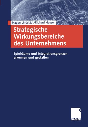 Strategische Wirkungsbereiche des Unternehmens Spielrume und Integrationsgrenz [Paperback]