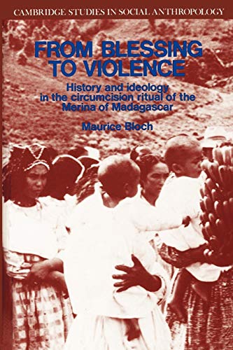 From Blessing to Violence History and Ideology in the Circumcision Ritual of th [Paperback]