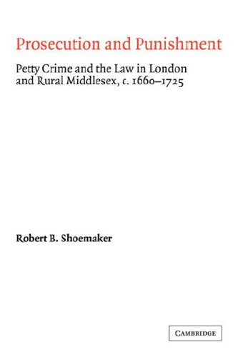Prosecution and Punishment Petty Crime and the Law in London and Rural Middlese [Paperback]
