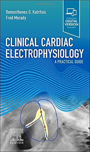 Clinical Cardiac Electrophysiology A Practical Guide [Paperback]