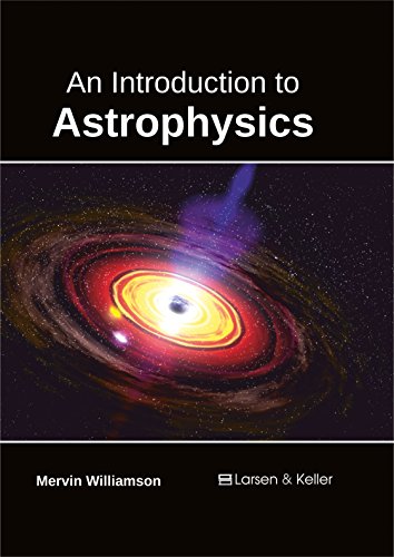 An Introduction To Astrophysics [Hardcover]