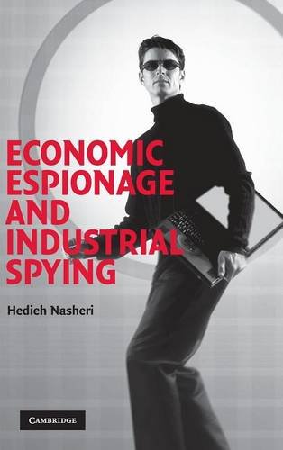 Economic Espionage and Industrial Spying [Hardcover]