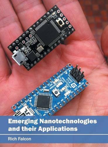 Emerging Nanotechnologies and their Applications [Hardcover]