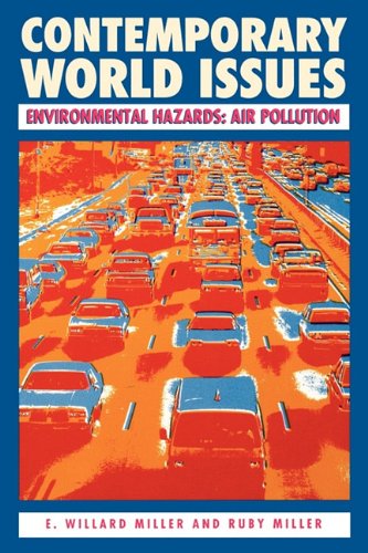 Environmental Hazards Air Pollution (contemporary World Issues) [Hardcover]