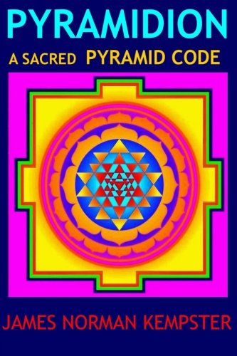 Pyramidion A Sacred Pyramid Code (7th Edition) [Paperback]