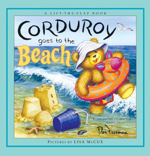 Corduroy Goes to the Beach [Novelty book]