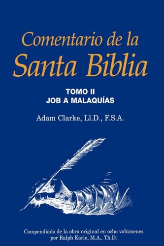 Comentario De La Santa Biblia, Tomo 2 (spanish Edition) [Hardcover]