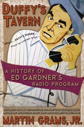 Duffy's Tavern A History Of Ed Gardner's Radio Program [Paperback]
