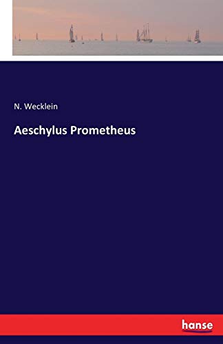 Aeschylus Prometheus (german Edition) [Paperback]