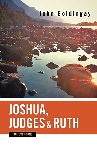 Joshua, Judges and Ruth for Everyone [Paperback]