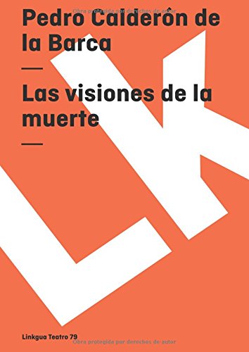 Las visiones de la muerte [Paperback]