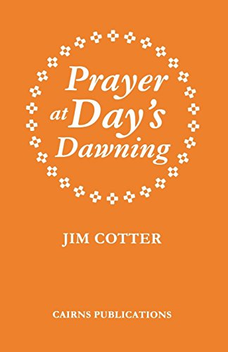 Prayer At Day's Dawning [Paperback]