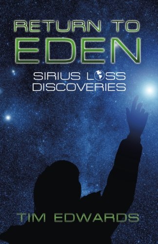 Return To Eden Sirius Loss Discoveries [Paperback]
