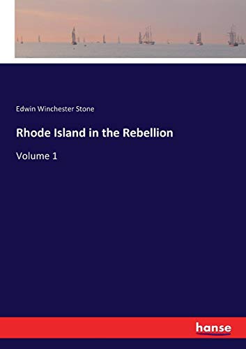Rhode Island in the Rebellion [Paperback]