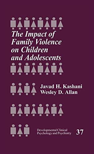The Impact of Family Violence on Children and Adolescents [Hardcover]