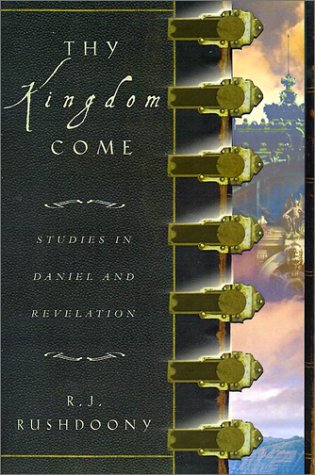 Thy Kingdom Come Studies In Daniel And Revelation [Paperback]