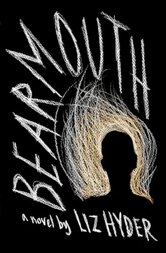 Bearmouth A Novel [Hardcover]