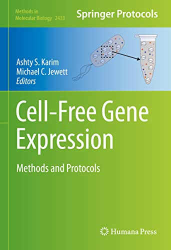 Cell-Free Gene Expression Methods and Protocols [Hardcover]