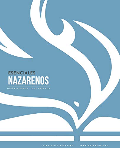 Esenciales Nazarenos Quines Somos - Qu Creemos (spanish Edition) [Paperback]