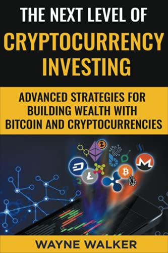 Next Level of Cryptocurrency Investing [Paperback]