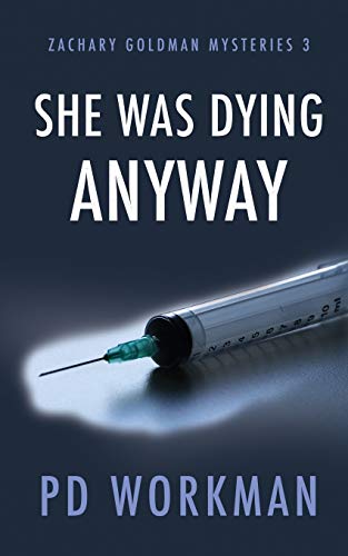 She Was Dying Anyway [Paperback]