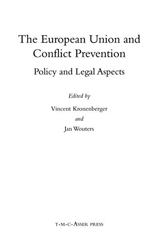 The European Union and Conflict Prevention Policy and Legal Aspects [Hardcover]