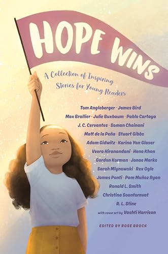 Hope Wins A Collection of Inspiring Stories for Young Readers [Paperback]