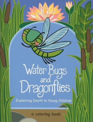 Water Bugs and Dragonflies Explaining Death to Young Children [Paperback]