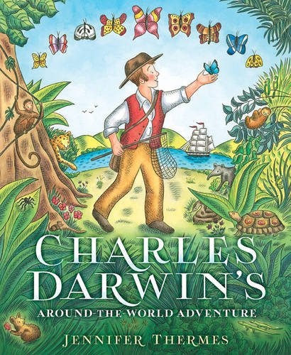 Charles Darwin's Around-the-World Adventure [Hardcover]