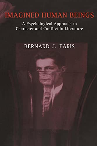 Imagined Human Beings A Psychological Approach to Character and Conflict in Lit [Hardcover]