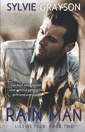 Rain Man, LIes He Told  Book Two Can Rain Solve His Last Case Without Getting  [Paperback]