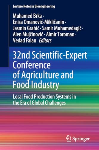 32nd Scientific-Expert Conference of Agriculture and Food Industry Local Food P [Hardcover]