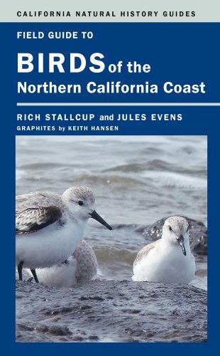 Field Guide to Birds of the Northern California Coast [Paperback]