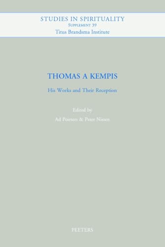 Thomas a Kempis His Works and Their Reception [Paperback]