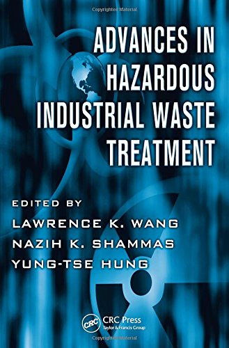 Advances in Hazardous Industrial Waste Treatment [Hardcover]