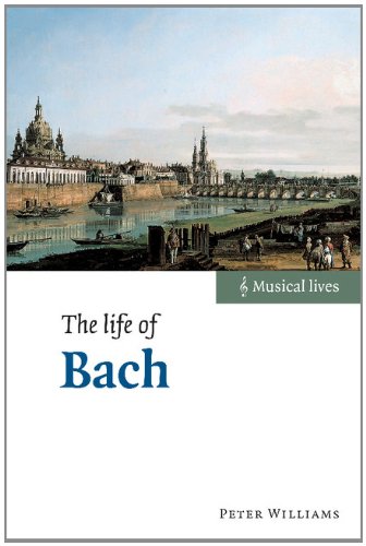 The Life of Bach [Hardcover]