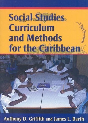 Social Studies Curriculum And Methods For The Caribbean [Paperback]