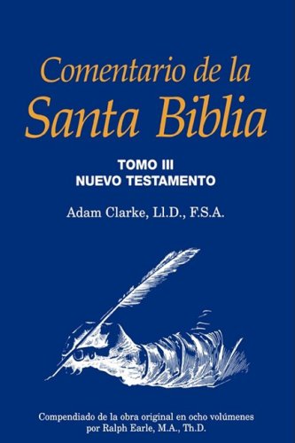 Comentario De La Santa Biblia, Tomo 3 (spanish Edition) [Hardcover]